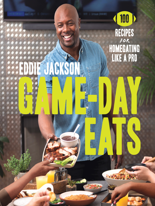 Title details for Game-Day Eats by Eddie Jackson - Available